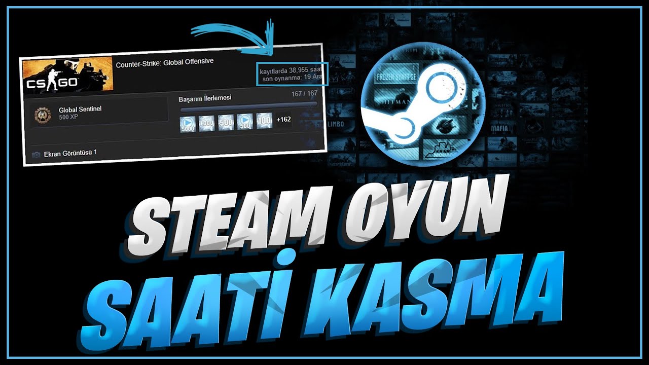 STEAM SINIRSIZ SAAT KASMA | BANSIZ |